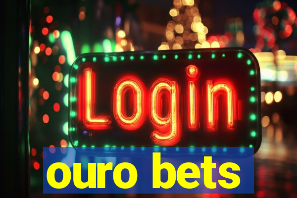 ouro bets